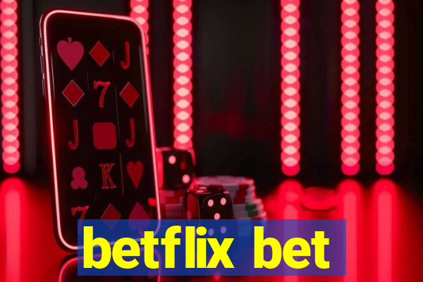 betflix bet